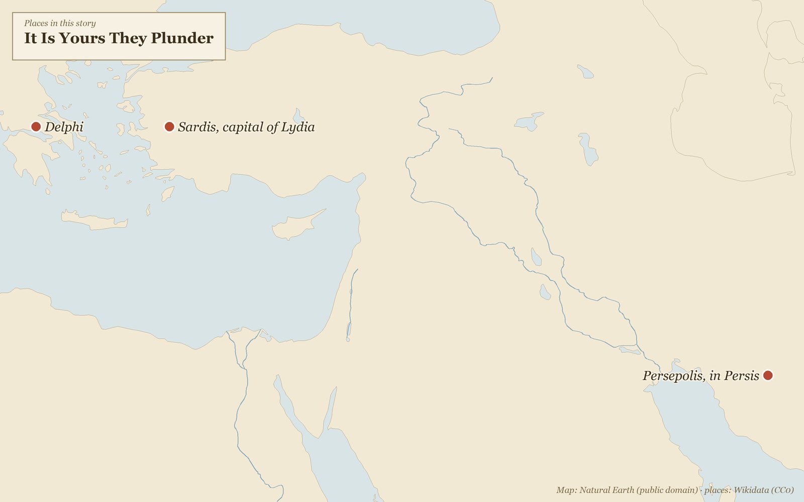 Places in this story: It Is Yours They Plunder — Herodotus, Histories